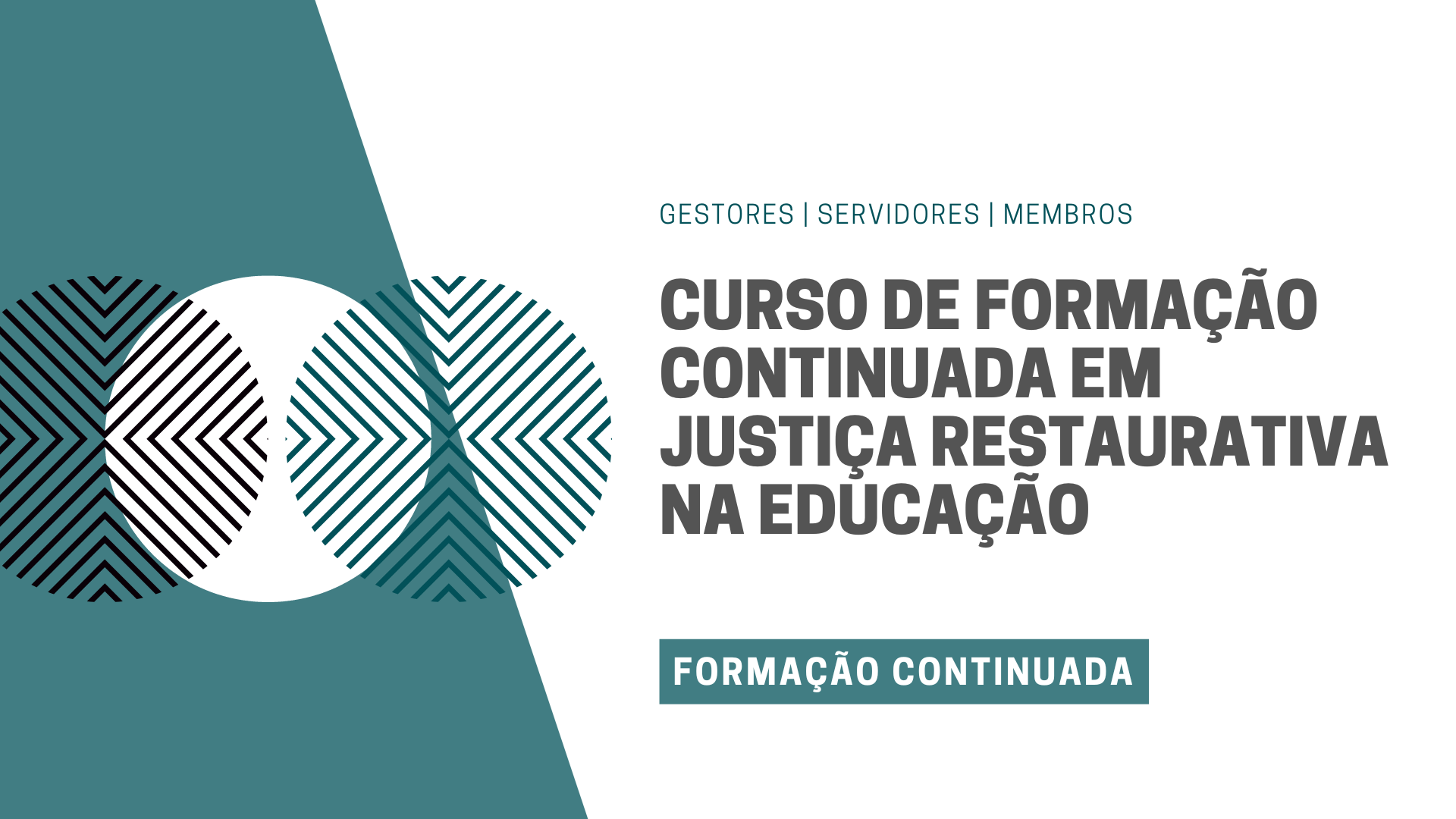 Formação Continuada em Justiça Restaurativa na Educação