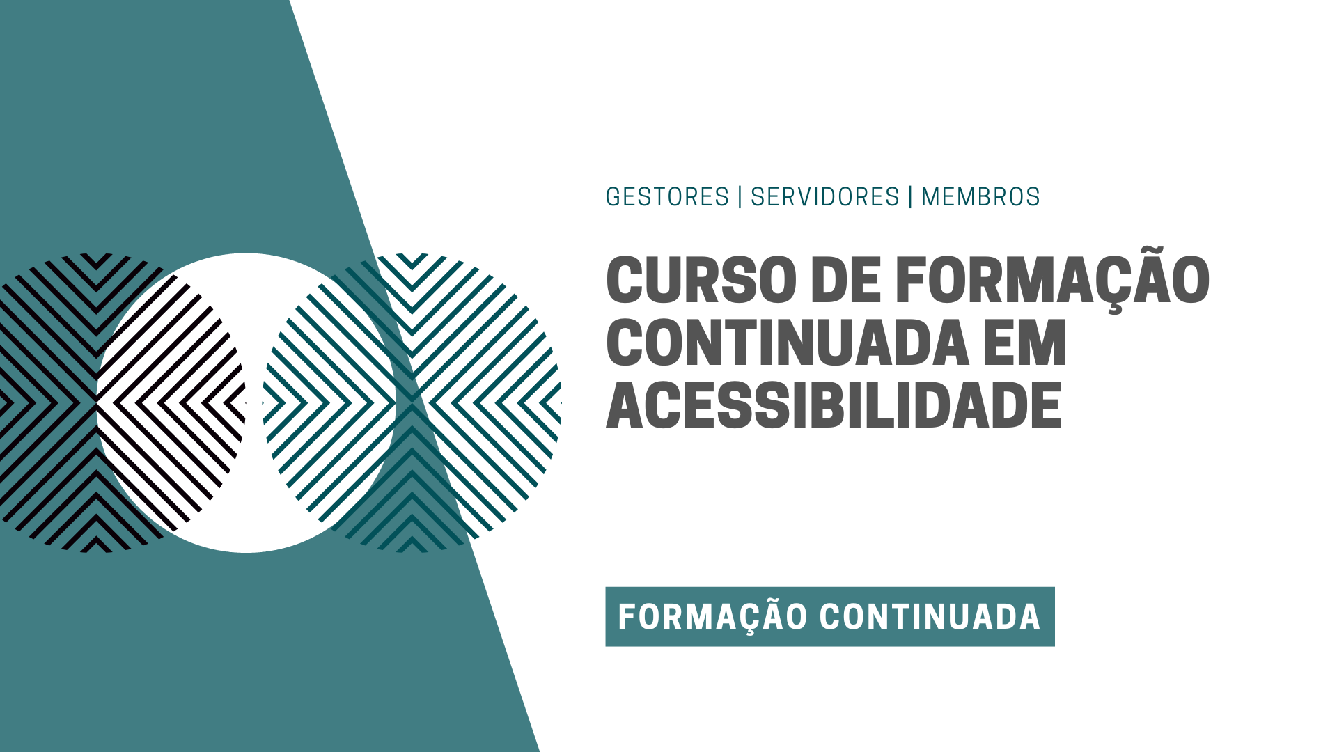 Curso de Formação Continuada em Acessibilidade